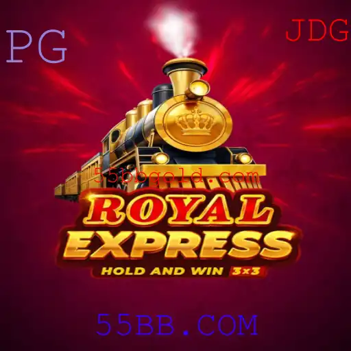 Royal Express: A Nova Sensação dos Jogos com 55BB.COM